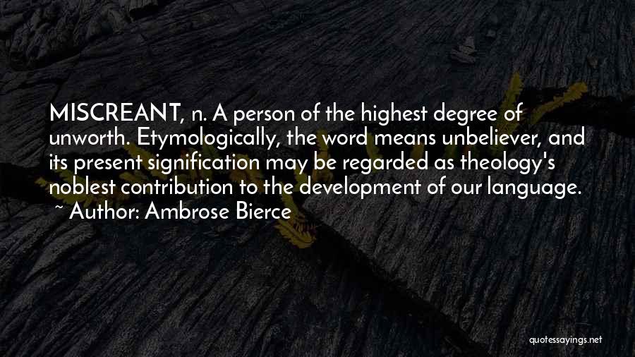 Language Development Quotes By Ambrose Bierce