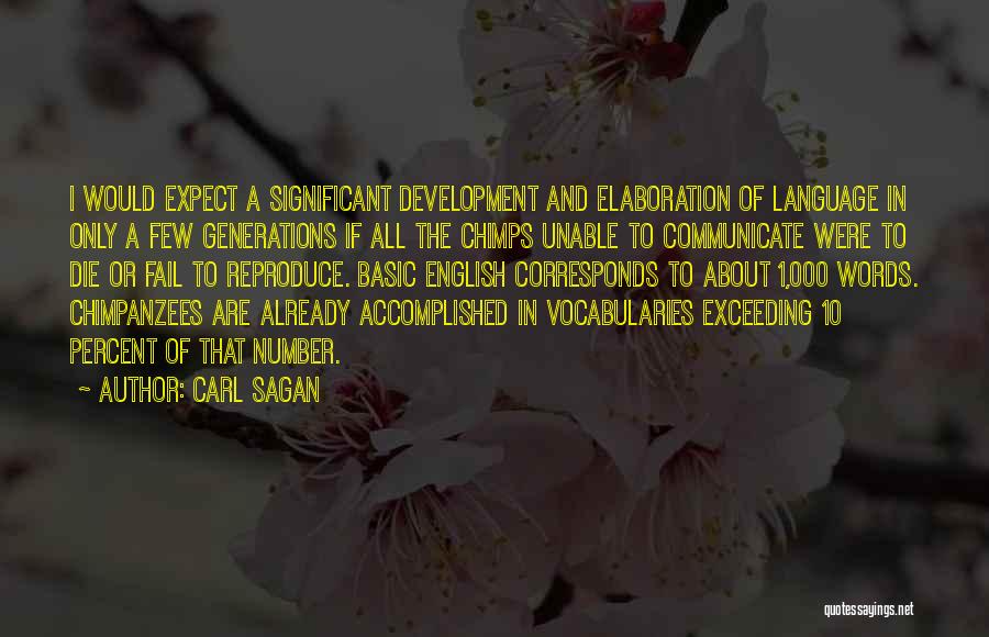 Language Development Quotes By Carl Sagan