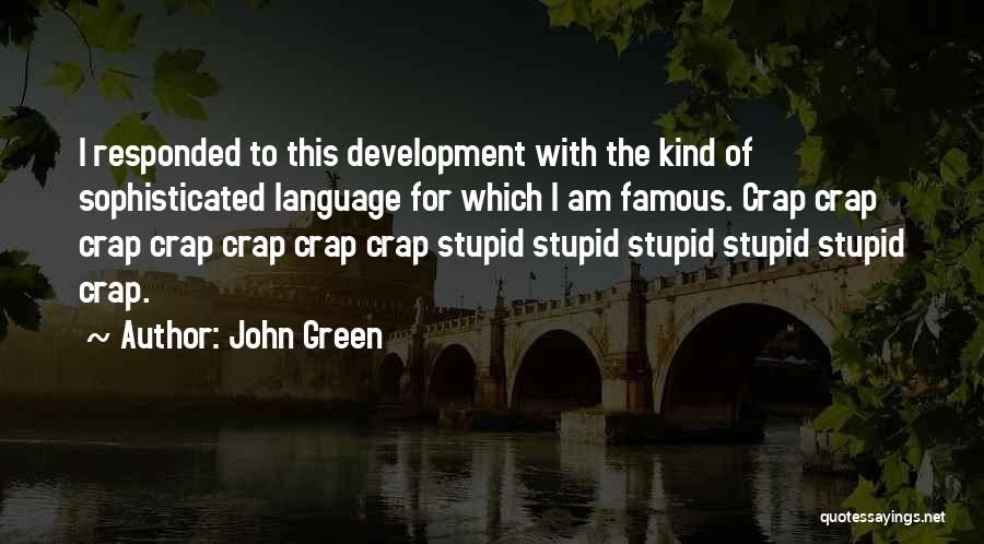 Language Development Quotes By John Green