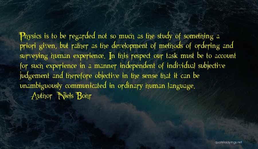 Language Development Quotes By Niels Bohr