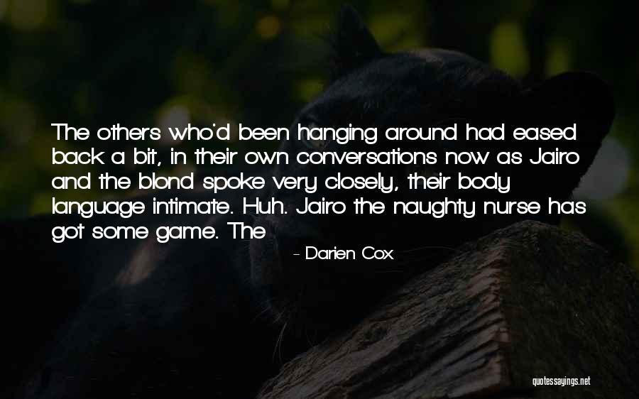 Language Game Quotes By Darien Cox Language Game Quotes By Darien Cox