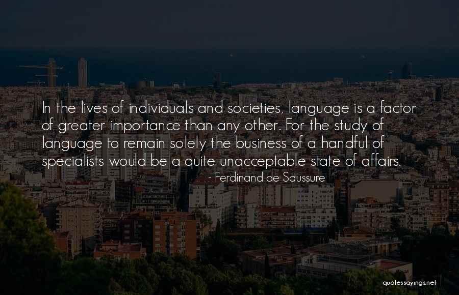 Language Importance Quotes By Ferdinand De Saussure Language Importance Quotes By Ferdinand De Saussure