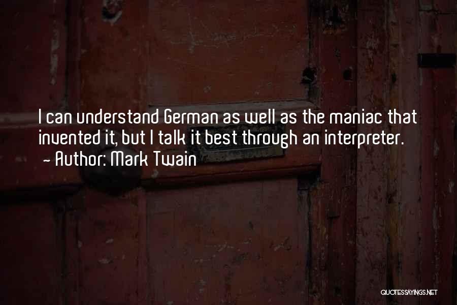 Language Interpreter Quotes By Mark Twain