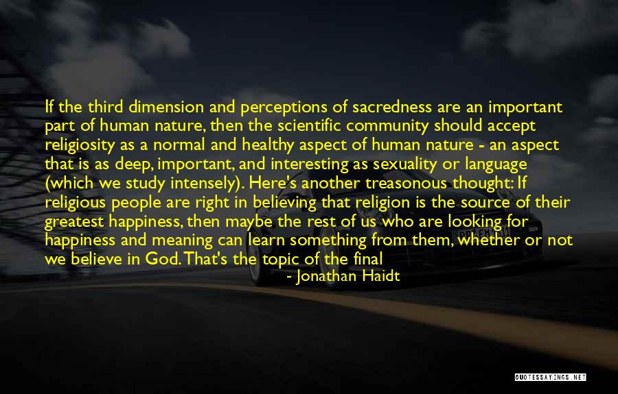 Language Is Not Important Quotes By Jonathan Haidt