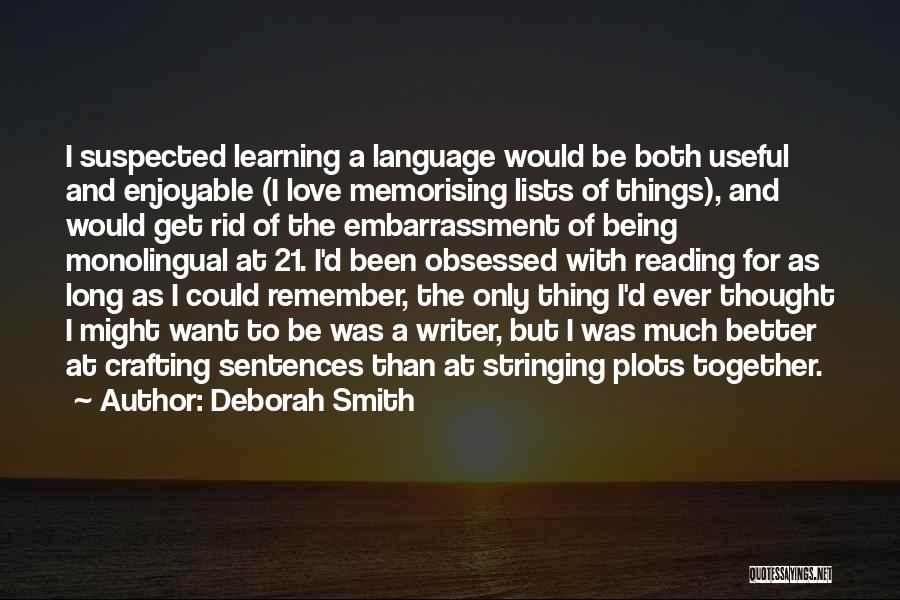 Language Learning Quotes By Deborah Smith
