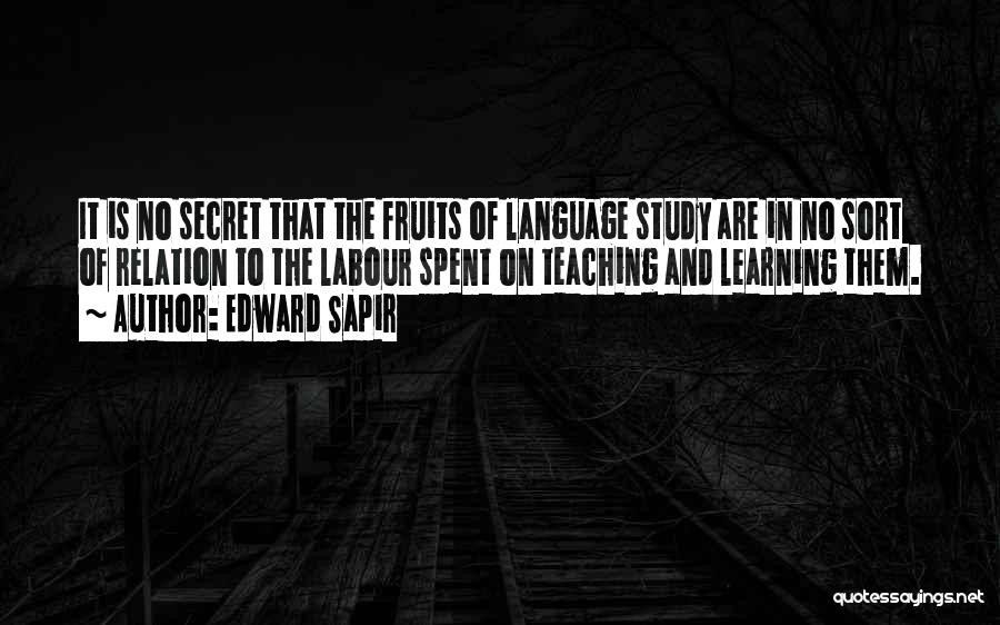 Language Learning Quotes By Edward Sapir