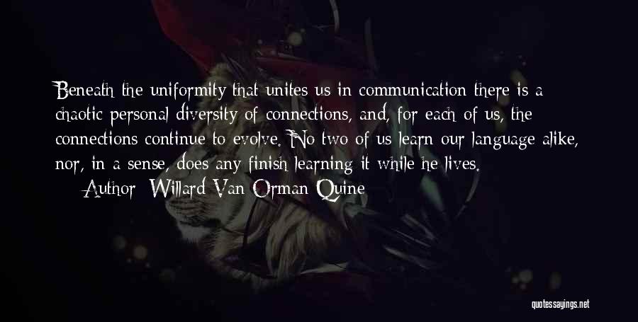 Language Learning Quotes By Willard Van Orman Quine