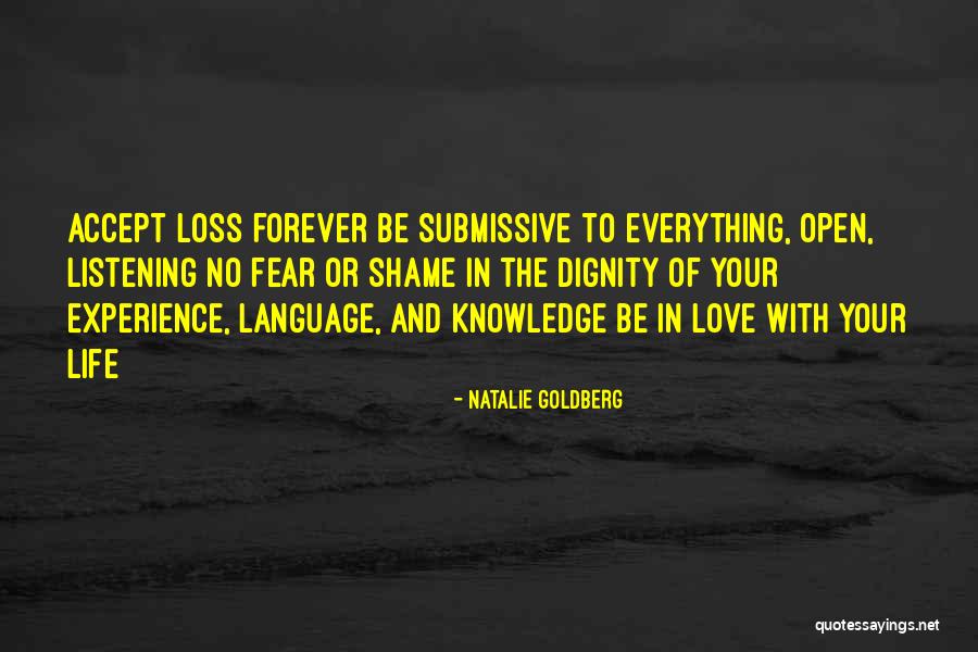 Language Loss Quotes By Natalie Goldberg