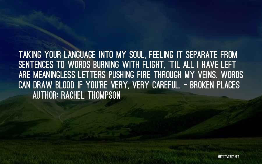 Language Loss Quotes By Rachel Thompson