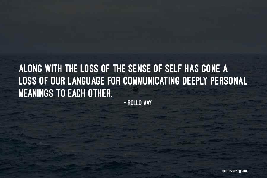 Language Loss Quotes By Rollo May