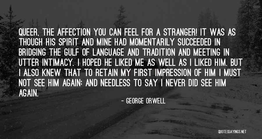 Language Of Affection Quotes By George Orwell Language Of Affection Quotes By George Orwell