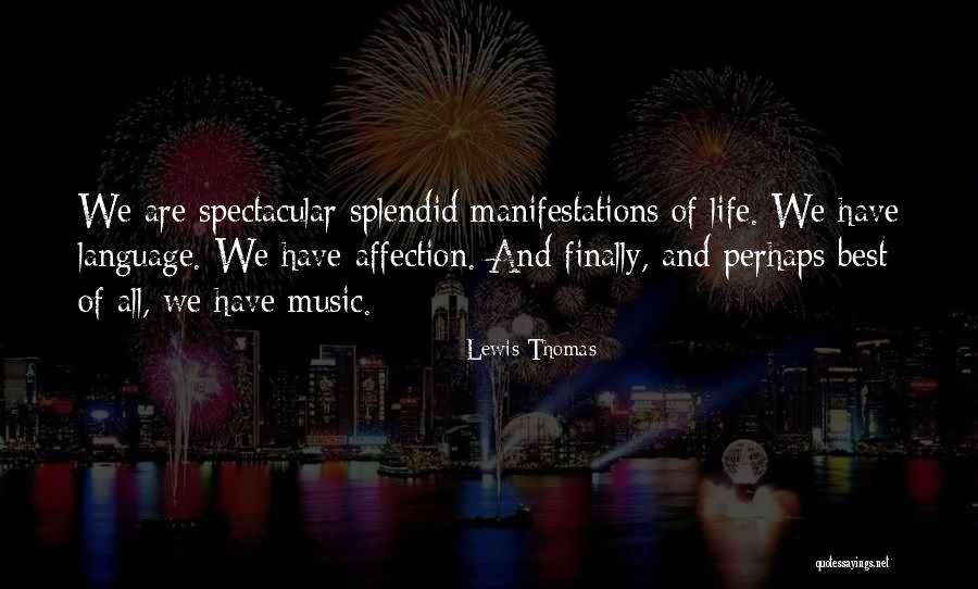 Language Of Affection Quotes By Lewis Thomas Language Of Affection Quotes By Lewis Thomas