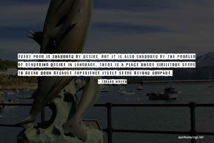 Language Of Desire Quotes By Edward Hirsch Language Of Desire Quotes By Edward Hirsch