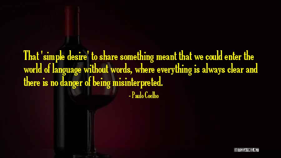Language Of Desire Quotes By Paulo Coelho Language Of Desire Quotes By Paulo Coelho