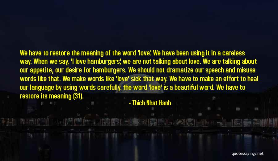 Language Of Desire Quotes By Thich Nhat Hanh Language Of Desire Quotes By Thich Nhat Hanh