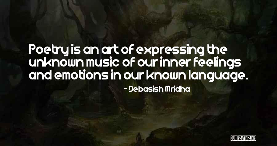 Language Of Emotions Quotes By Debasish Mridha Language Of Emotions Quotes By Debasish Mridha