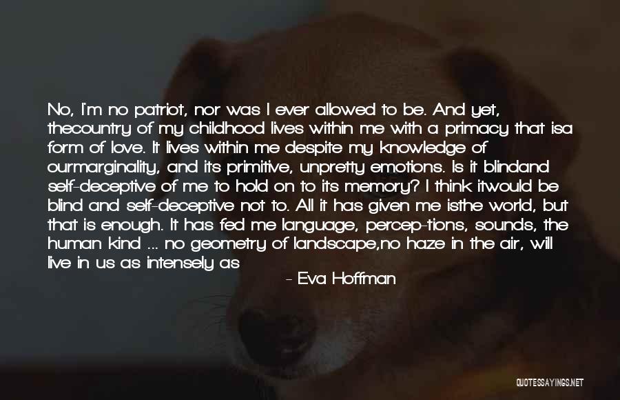 Language Of Emotions Quotes By Eva Hoffman Language Of Emotions Quotes By Eva Hoffman