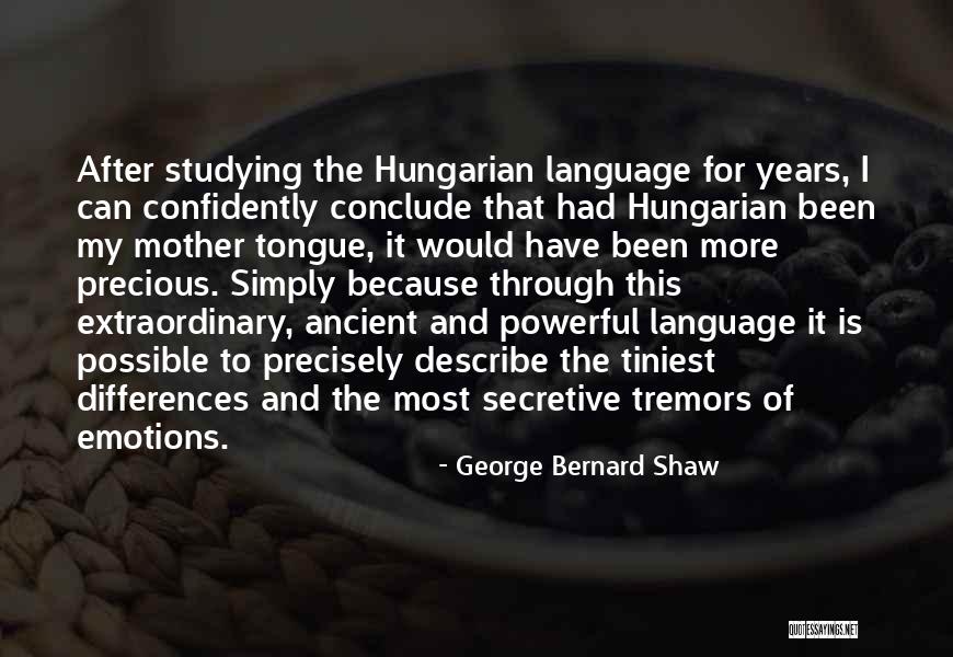 Language Of Emotions Quotes By George Bernard Shaw Language Of Emotions Quotes By George Bernard Shaw