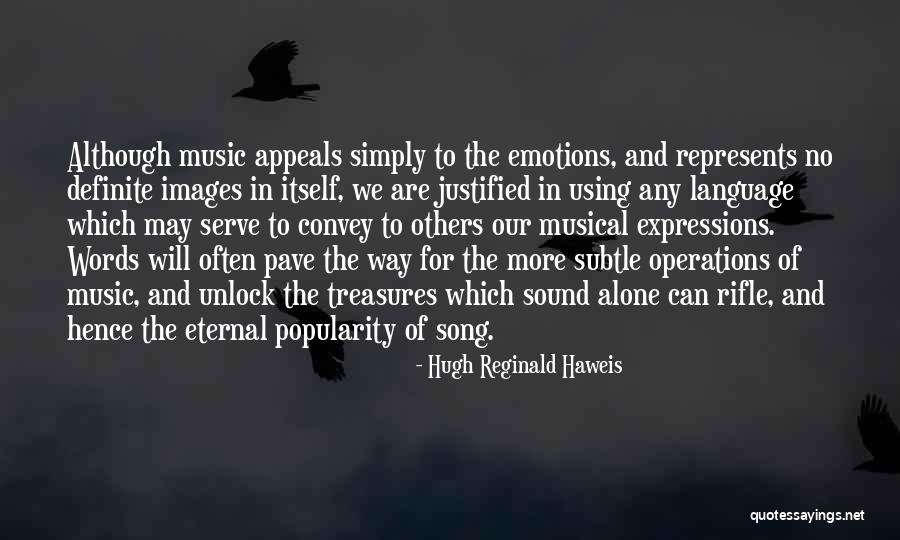 Language Of Emotions Quotes By Hugh Reginald Haweis Language Of Emotions Quotes By Hugh Reginald Haweis