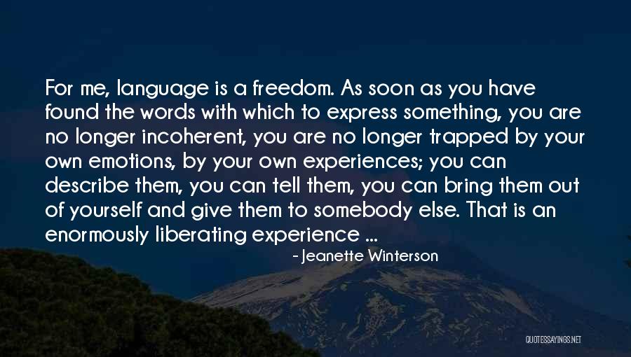 Language Of Emotions Quotes By Jeanette Winterson Language Of Emotions Quotes By Jeanette Winterson