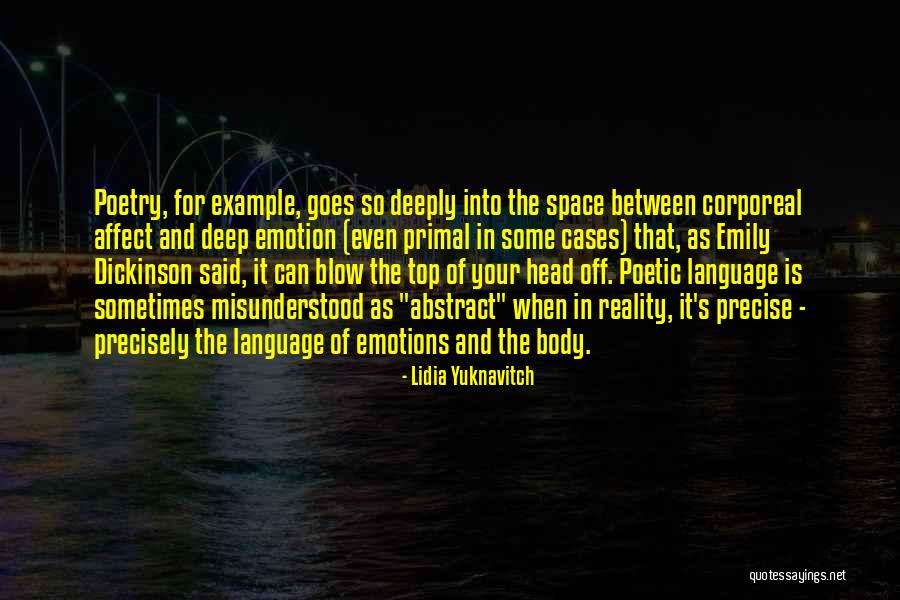 Language Of Emotions Quotes By Lidia Yuknavitch Language Of Emotions Quotes By Lidia Yuknavitch