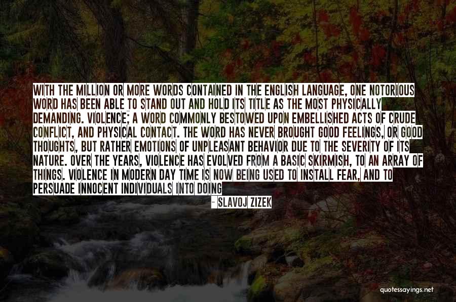 Language Of Emotions Quotes By Slavoj Zizek Language Of Emotions Quotes By Slavoj Zizek