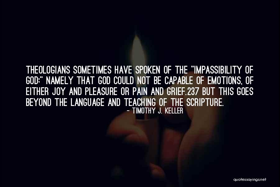 Language Of Emotions Quotes By Timothy J. Keller Language Of Emotions Quotes By Timothy J. Keller
