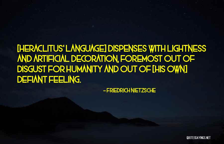 Language Of Feelings Quotes By Friedrich Nietzsche Language Of Feelings Quotes By Friedrich Nietzsche