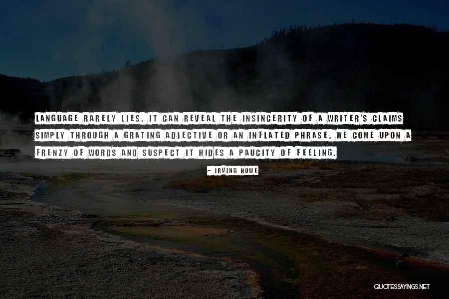 Language Of Feelings Quotes By Irving Howe Language Of Feelings Quotes By Irving Howe