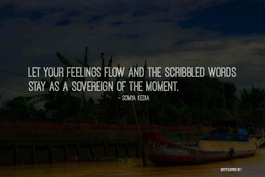 Language Of Feelings Quotes By Somya Kedia Language Of Feelings Quotes By Somya Kedia