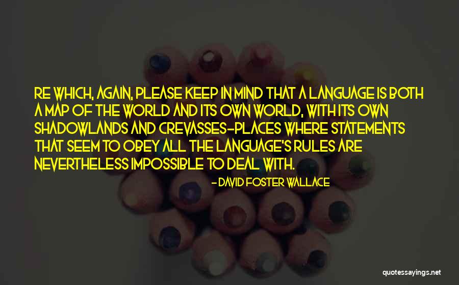 Language Of Mind Quotes By David Foster Wallace Language Of Mind Quotes By David Foster Wallace
