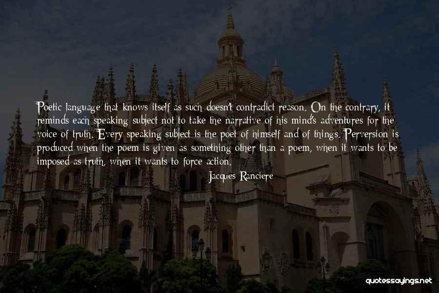 Language Of Mind Quotes By Jacques Ranciere Language Of Mind Quotes By Jacques Ranciere