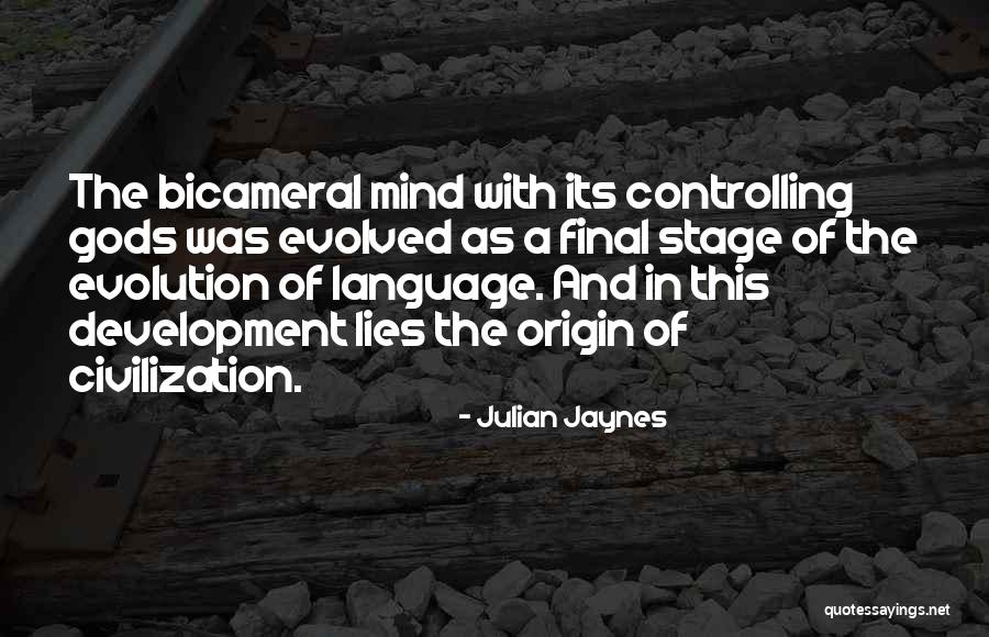 Language Of Mind Quotes By Julian Jaynes Language Of Mind Quotes By Julian Jaynes