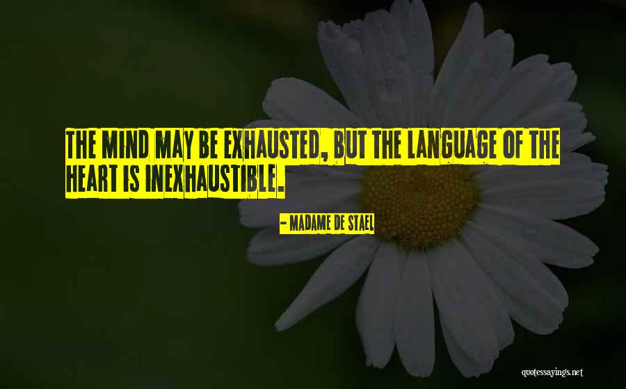 Language Of Mind Quotes By Madame De Stael Language Of Mind Quotes By Madame De Stael