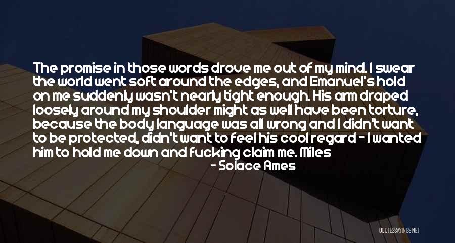 Language Of Mind Quotes By Solace Ames Language Of Mind Quotes By Solace Ames