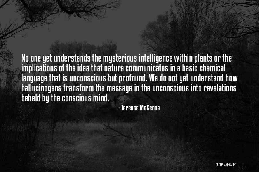 Language Of Mind Quotes By Terence McKenna Language Of Mind Quotes By Terence McKenna