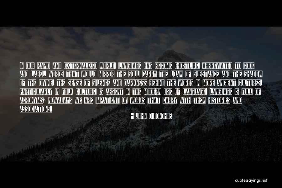 Language Of The Soul Quotes By John O'Donohue Language Of The Soul Quotes By John O'Donohue