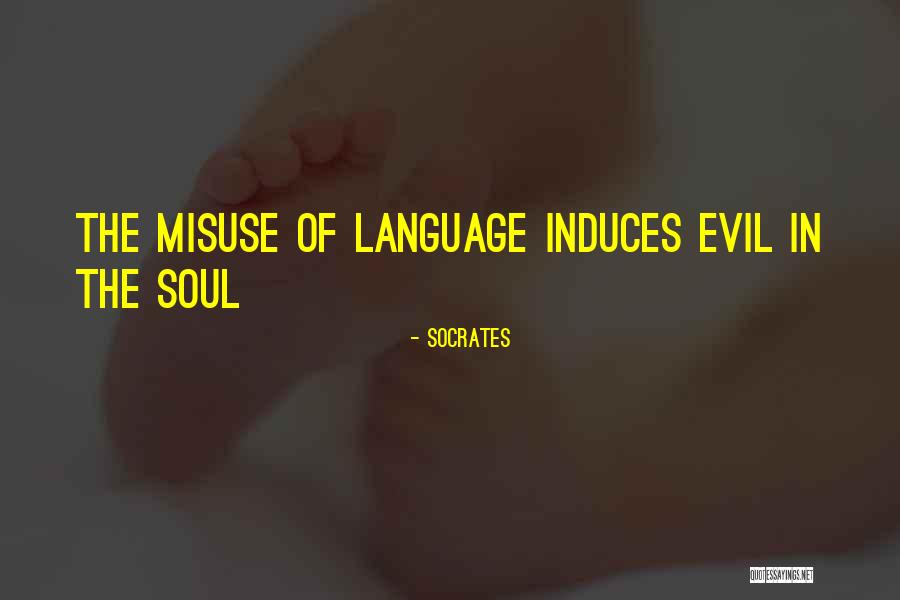 Language Of The Soul Quotes By Socrates Language Of The Soul Quotes By Socrates