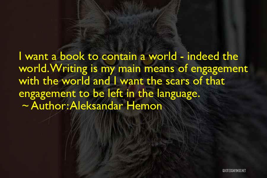 Language Quotes By Aleksandar Hemon