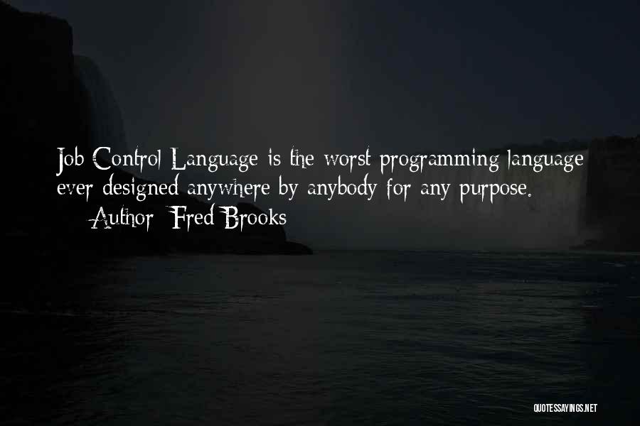 Language Quotes By Fred Brooks