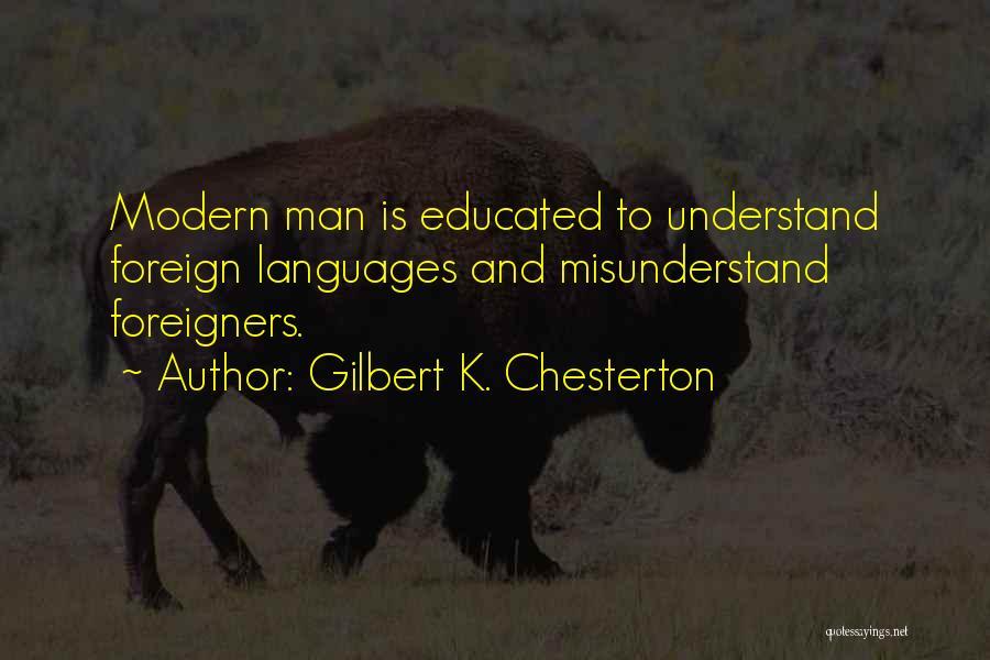 Language Quotes By Gilbert K. Chesterton
