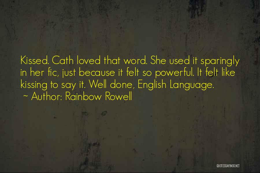 Language Quotes By Rainbow Rowell