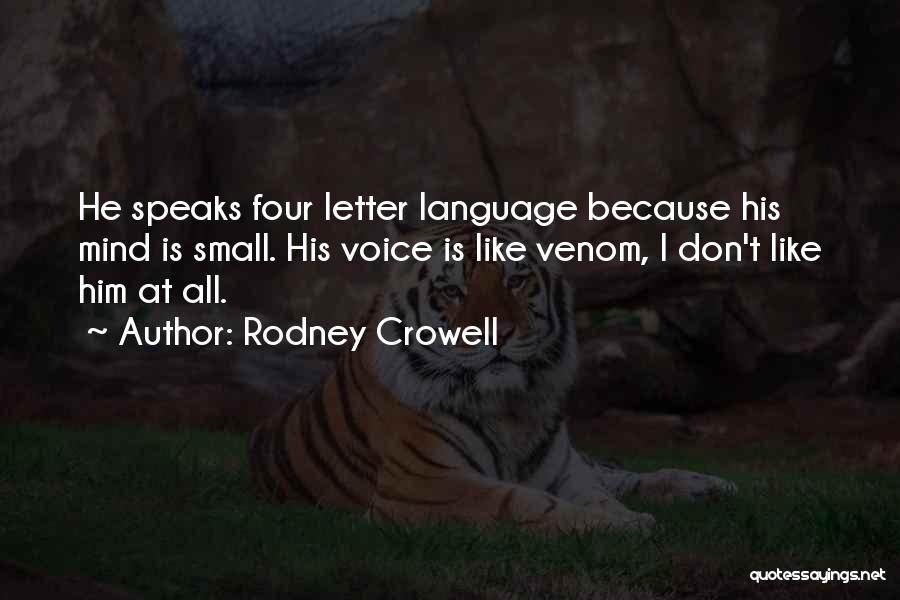 Language Quotes By Rodney Crowell