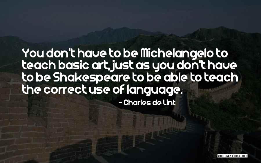 Language Teaching Quotes By Charles De Lint Language Teaching Quotes By Charles De Lint