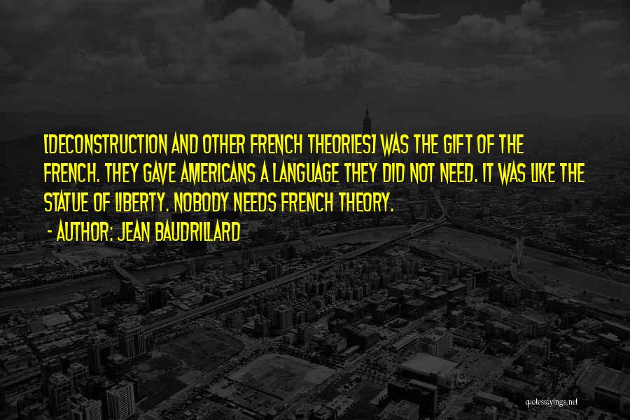 Language Theories Quotes By Jean Baudrillard