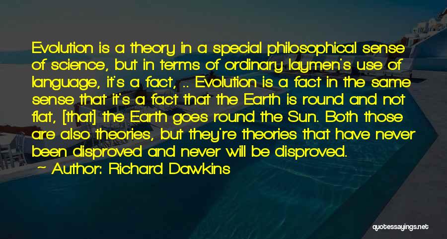 Language Theories Quotes By Richard Dawkins