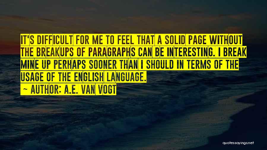 Language Usage Quotes By A.E. Van Vogt