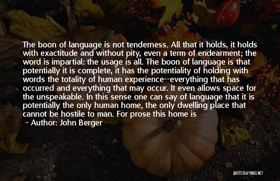 Language Usage Quotes By John Berger