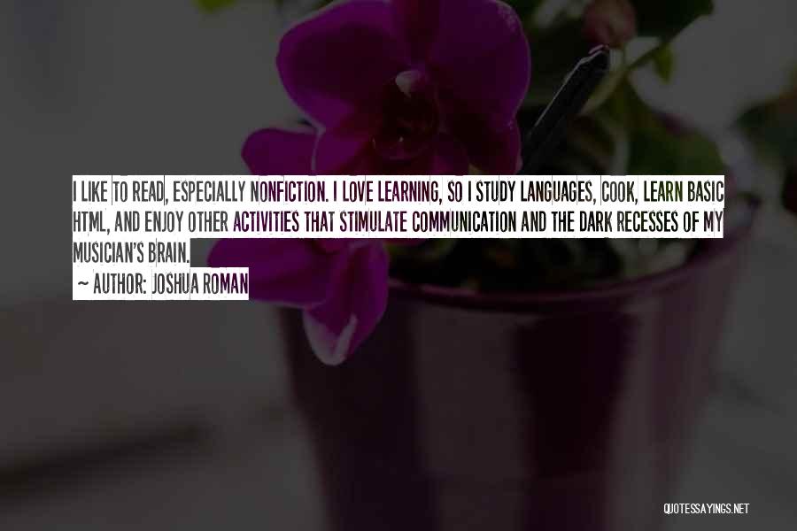 Languages Communication Quotes By Joshua Roman