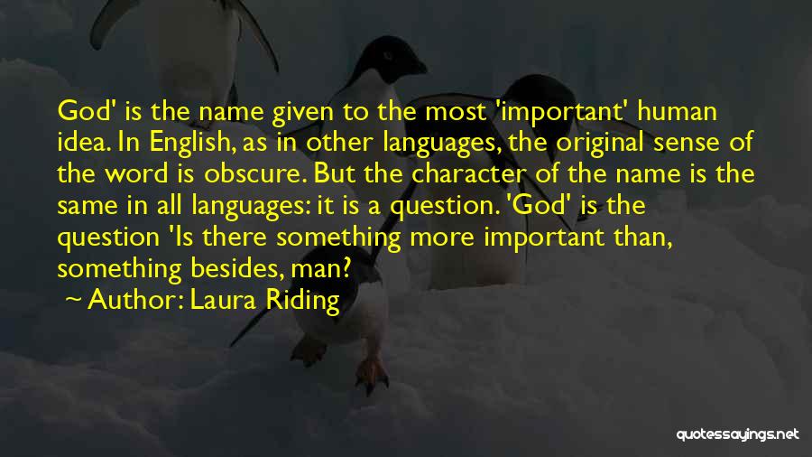 Languages Important Quotes By Laura Riding